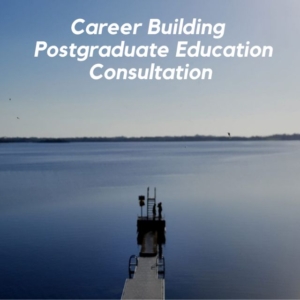 Career Building Postgraduate Education Consulation