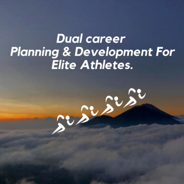 Dual Career planning and Dev for Elite Athletes